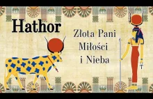 Hathor - egipska bogini miłości i nieba