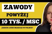 NAJLEPIEJ OPŁACANE ZAWODY W POLSCE - Jakich LUDZI brakuje?