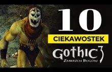 10 ciekawostek z Gothic 3 Zmierzch Bogów
