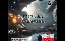 Amphibia - Nuclear Weapons