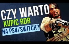 Czy warto kupić ponownie RDR na PS4?