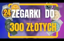 DO 300 ZŁ - Czy w 2024 roku można jeszcze kupić zegarek znanej marki?