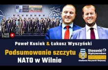 Podsumowanie szczytu NATO w Wilnie | Paweł Kusiak & Łukasz Wyszyński
