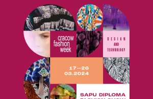 “FASHION AND TECHNOLOGY” hasłem przewodnim Cracow Fashion Week 2024!