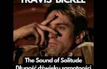 Travis Bickle (Taxi Driver) - Długość dźwięku samotności