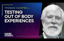 Testowanie doświadczeń poza ciałem (OOBE)- Tom Campbell [ENG]
