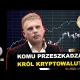 Komu przeszkadzał polski król kryptowalut?