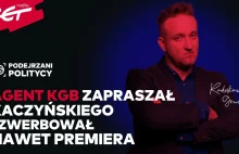 Afera podkarpacka i taśmy z agencji w Rosji? Wasin z KGB zwerbował nawet premier