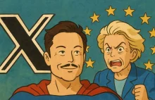 Unia Europejska idzie na wojnę z Elonem Muskiem. Zamiast czołgów miliard grzywny