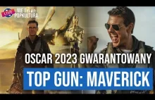 Top Gun: Maverick na pewno zgarnie Oscara.