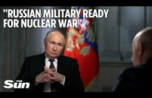 Putin: Z technicznego punktu widzenia jesteśmy gotowi do wojny nuklearnej