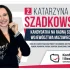[SZUR] Katarzyna Szadkowska - kandydatka Konfederacji na radną Woj. Maz.
