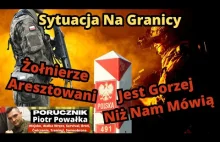 Na Granicy Jest Gorzej, Niż Nam Mówią. Oficjalne Informacje, To Tylko Czubek Gór