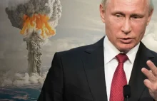 Dlaczego Putin NIE użyje broni atomowej na Ukrainie.