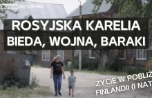 Baraki i bieda Karelii. Jak ludzie z rosyjskiej glubinki walczą o przetrwanie