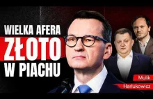 MORAWIECKI I WIELKA AFERA. DZIENNIKARZ ŚLEDCZY ODSŁANIA KULISY I UJAWNIA KWOTY