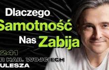 #241 Dlaczego Social Media Niszczą Jakość Życia? - prof. Wojciech Kulesza