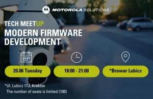 Tech MeetUp: Modern firmware development w Krakowie