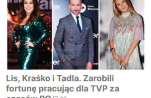 Lis, Kraśko i Tadla. Zarobili fortunę pracując dla TVP...
