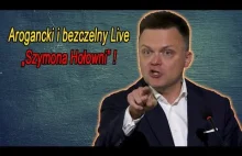 Arogancki i bezczelny Live Szymona Hołowni !