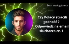 Czy Polacy stracili godność cz 1 | Odpowiedź na email słuchacza