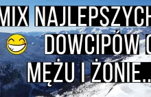 Mix kawałów / dowcipów o mężu i żonie 1