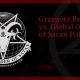 Global Order Of Satan vs. Grzegorz Braun