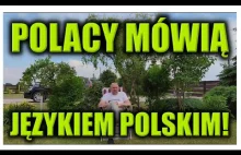 POLACY MÓWIĄ JĘZYKIEM POLSKIM!