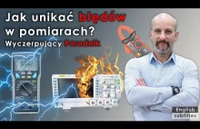 Metrologia: Jak uniknąć najczęstszych błędów podczas pomiarów? [Piotr Burnos]