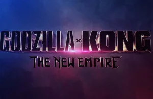 Godzilla X Kong: Nowy film zalicza niewielki poślizg