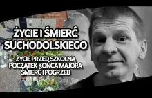 Życie i śmierć Wojciecha Suchodolskiego
