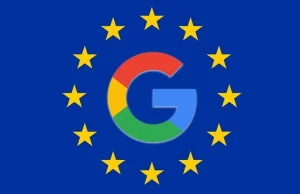 Co zmieni się w usługach Google po wprowadzeniu przepisów UE?