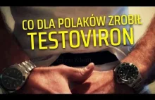 Co dla Polaków zrobił Testoviron