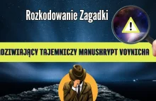 Rozkodowanie Zagadki: Zadziwiający Tajemniczy Manuskrypt Voynicha - YouTube