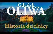 Oliwa w Gdańsku. Historia dzielnicy.