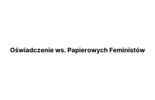 Oświadczenie Codziennika Feministycznego ws. wyroku za pomówienie z 2017