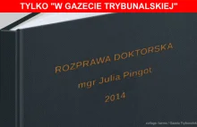 Podejrzany doktorat Julii Pingot - Gazeta Trybunalska