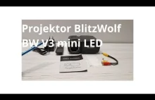 Projektor BlitzWolf BW V3 mini LED - recenzja niedrogiego projektora prz...