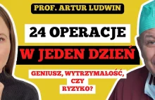 LEKARZ PRACUJE 24h NA DOBĘ! - Przekraczając MEDYCZNE GRANICE - ARTUR LUDWIN