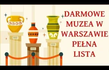 Darmowe Muzea Warszawa. Pełna lista. Bezpłatne muzea w Warszawie.