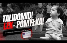 Lek Talidomid - Jedna z największych pomyłek medycyny na świecie