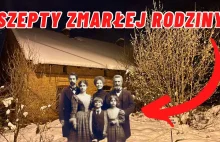 Szepty Zmarłej Rodziny - Dochodzenie Paranormalne