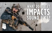 What do bullet impacts sound like?