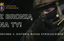 Z bronią na ty! - historia ruchu strzeleckiego - YouTube