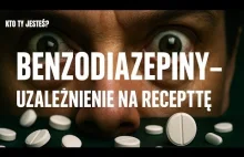 Benzodiazepiny - uzależnienie na receptę
