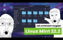 JAK ZMIENIĆ WYGLĄD LINUX MINT 22.2 - KROK PO KROKU