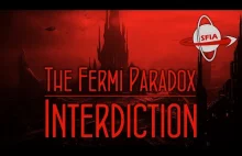 The Fermi Paradox: Interdiction [ENG]