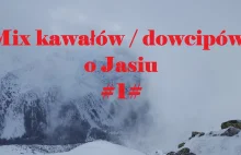 Mix kawałów / dowcipów o Jasiu #1#