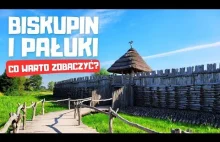 Biskupin i Pałuki - co warto zobaczyć?