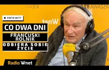 Witt: Co 2 dni rolnik z Francji odbiera sobie życie.